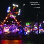 Julie Tippetts/Martin Archer - Illusion