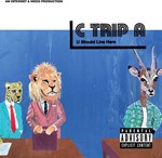 C Trip A - U Should Live Here
