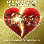 10cc - The Things We Do For Love