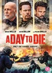 A Day To Die [2022] - Bruce Willis