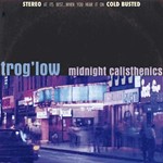 Trog'low - Midnight Calisthenics