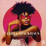 Emma Stackhaus - I Will Never Give Up