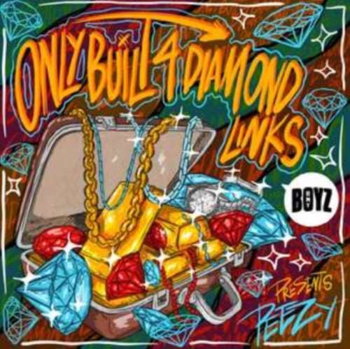Peezy - Only Built For Diamond Links