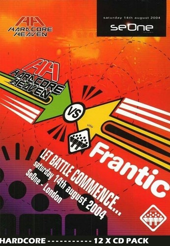 Hardcore Heaven & Frantic Alliance - Scott Brown, Hixxy Sy, Breeze Darren Styles, Douga