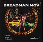 Breadman Mgv - Condos Lambos Maybach