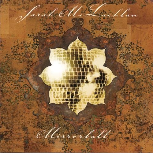 Sarah McLachlan - Mirrorball live