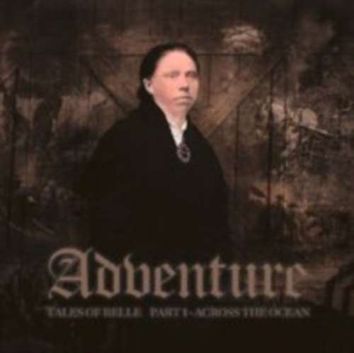 Adventure - Tales Of Belle Part 1: Across The O
