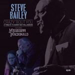 Steve Bailey - Crazy ‘bout You: Tribute To Sonny B