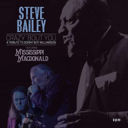Steve Bailey - Crazy ‘bout You: Tribute To Sonny B