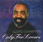 Lloyd Charmers - Only For Lovers
