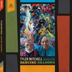 Tyler Mitchell Featuring Marsh - Dancing Shadows