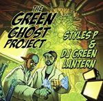 Styles P - Green Ghost Project