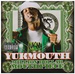 Yukmouth - Million Dollar Mouthpiece