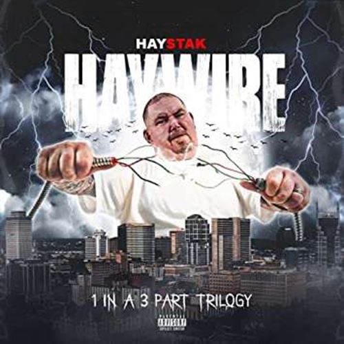Haystak - Haywire