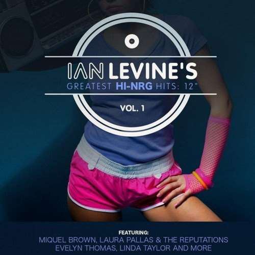 Various - Ian Levine's Greatest Hi-NRG Hits