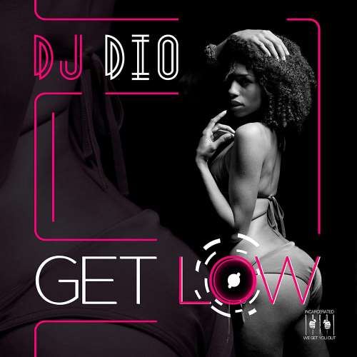 Dj Dio - Get Low