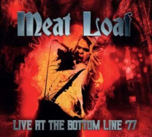 Meatloaf - Live: The Bottom Line '77