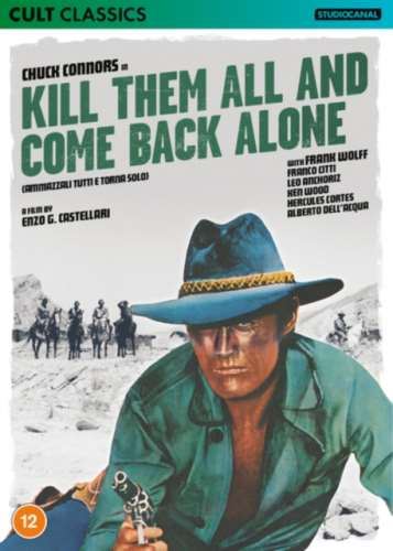 Kill Them All And Come Back Alone - Chuck Connors