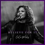 CeCe Winans - Believe For It Live