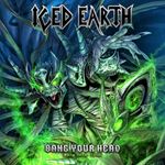 Iced Earth - Bang Your Head