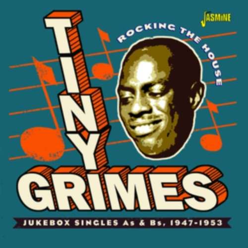 Tiny Grimes - Rocking The House