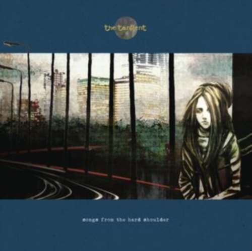 Tangent - Songs From The Hard Shoulder
