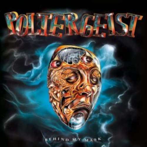 Poltergeist - Behind My Mask
