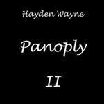 Hayden Wayne - Panoply Ii