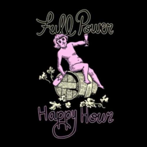 Full Power Happy Hour - Full Power Happy Hour