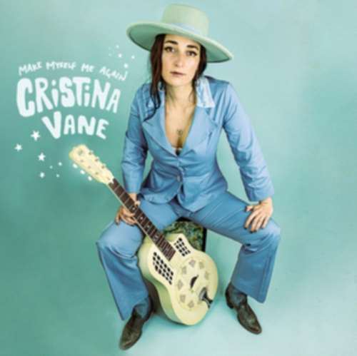 Cristina Vane - Make Myself Me Again