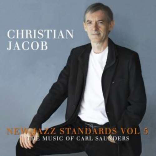 Christian Jacob - New Jazz Standards Vol 5: Music Of