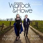 Anna Harvey/mark Austin - Songs By Warlock And Howe