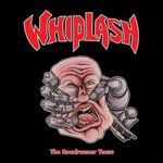 Whiplash - The Roadrunner Years: Deluxe