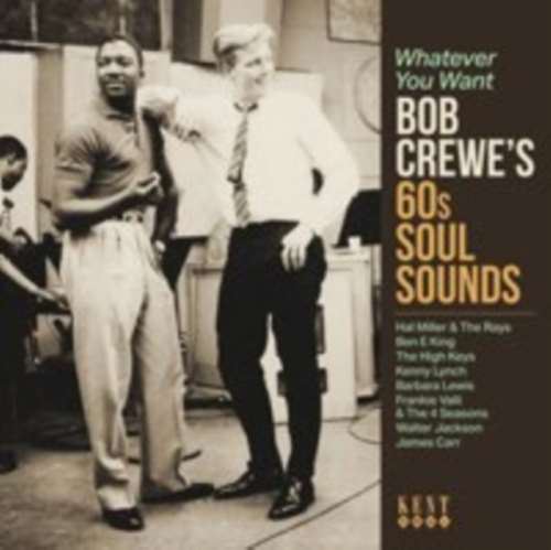 Various - Whatever You Want Bob Crewe’s: 60's