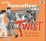 Various - On The Dance Floor With A Twist