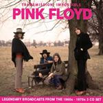 Pink Floyd - Live Broadcasts: Transmission Impos