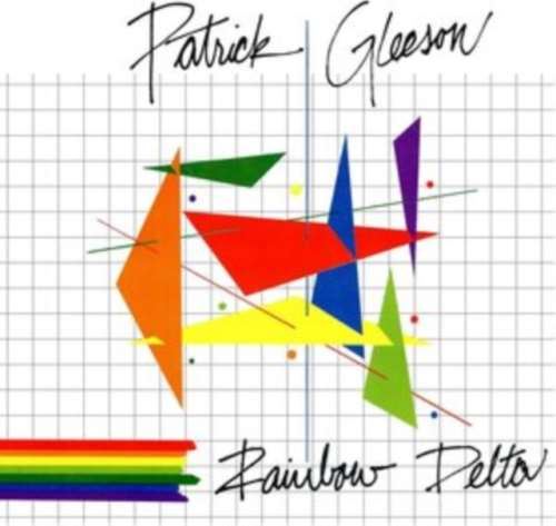 Patrick Gleeson - Rainbow Delta