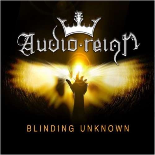 Audio Reign - Blinding Unknown