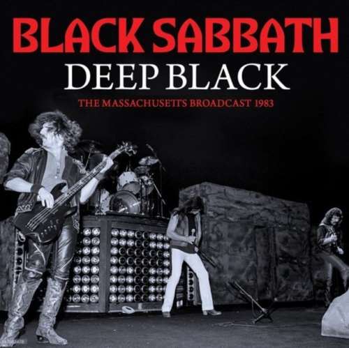 Black Sabbath - The Massachusetts Broadcast: Deep B