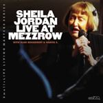 Sheila Jordan - Live: Mezzrow