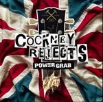 Cockney Rejects - Power Grab