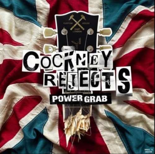 Cockney Rejects - Power Grab