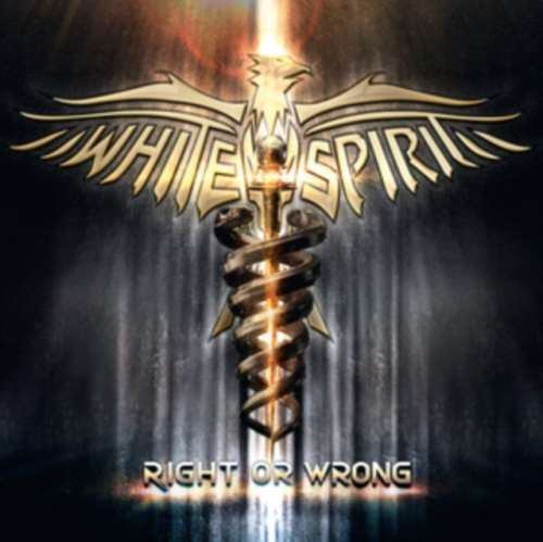 White Spirit - Right Or Wrong