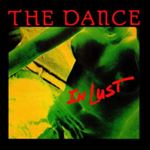 The Dance - In Lust