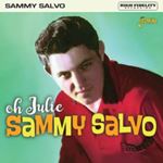 Sammy Salvo - Oh Julie