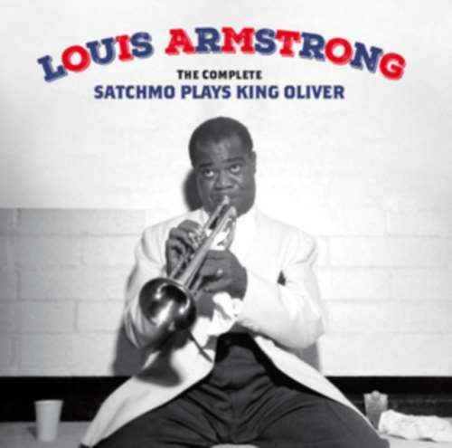 Louis Armstrong - Plays King Oliver