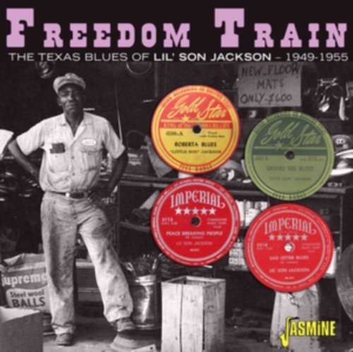 Lil Son Jackson - Freedom Train: The Texas Blue