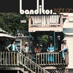 Banditos - Right On