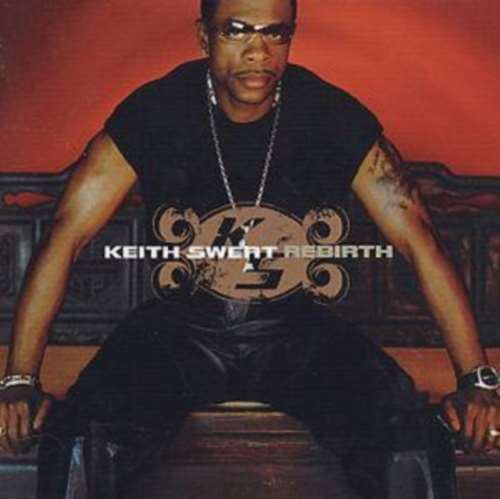 Keith Sweat - Rebirth