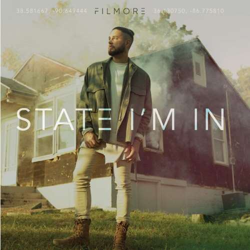Filmore - State I'm In